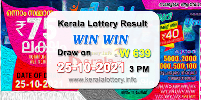 kerala-lottery-results-today-25-10-2021-win-win-w-639-result-keralalottery.info