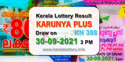 kerala-lottery-results-today-30-09-2021-karunya-plus-kn-388-result-keralalottery.info