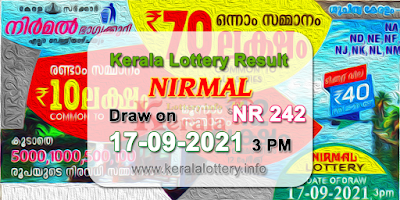 kerala-lottery-results-today-17-09-2021-nirmal-nr-242-result-keralalottery.info
